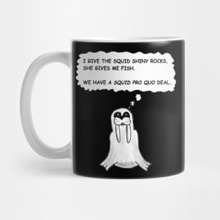 Squid Pro Quo Mug